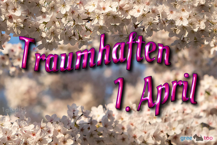 Traumhaften 1 April