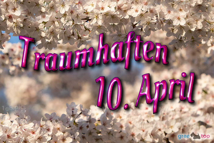 Traumhaften 10 April