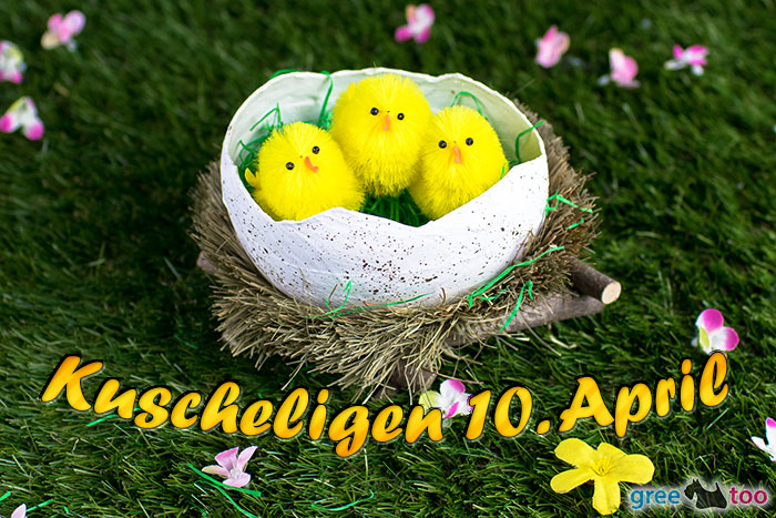 Kuscheligen 10 April