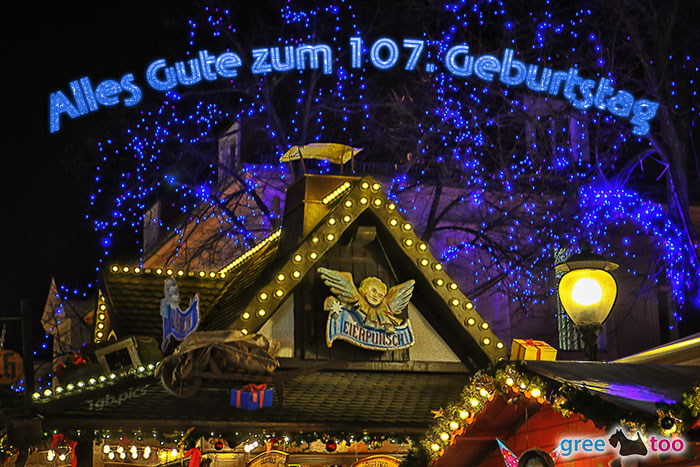 Weihnachtsmarkt Alles Gute Zum 107 Geburtstag
