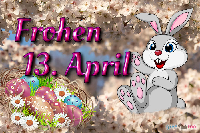 Frohen 13 April