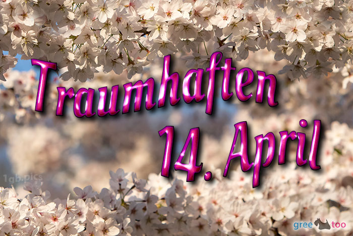 Traumhaften 14 April