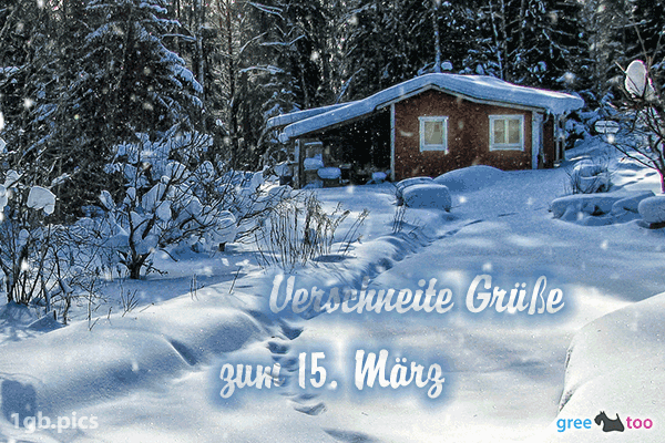 Verschneite Gruesse Zum 15 Maerz Bild - 1gb.pics