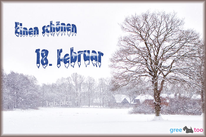 Einen Schoenen 18 Februar Bild - 1gb.pics