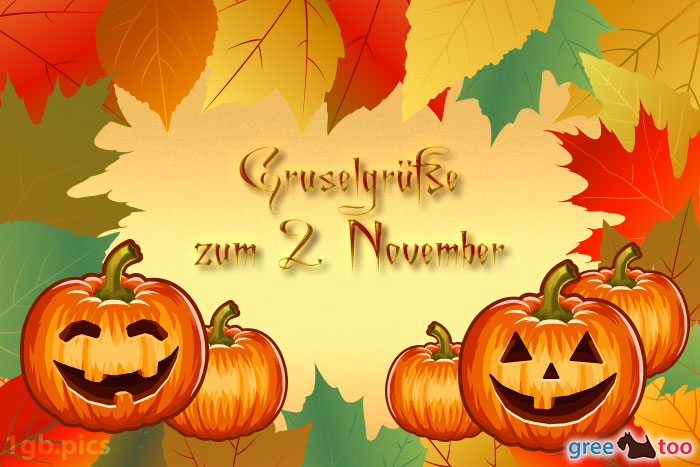 Herbstblaetter Kuerbis Gruselgruesse Zum 2 November Bild - 1gb.pics