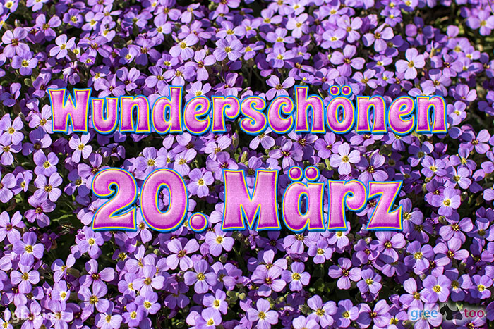 Wunderschoenen 20 Maerz