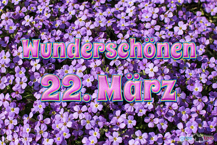 Wunderschoenen 22 Maerz