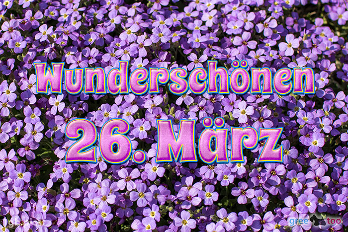 Wunderschoenen 26 Maerz