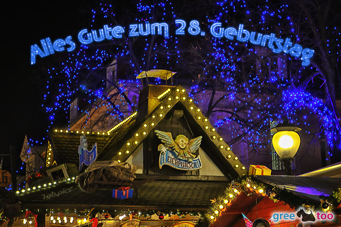 Weihnachtsmarkt Alles Gute Zum 28 Geburtstag Bild - 1gb.pics