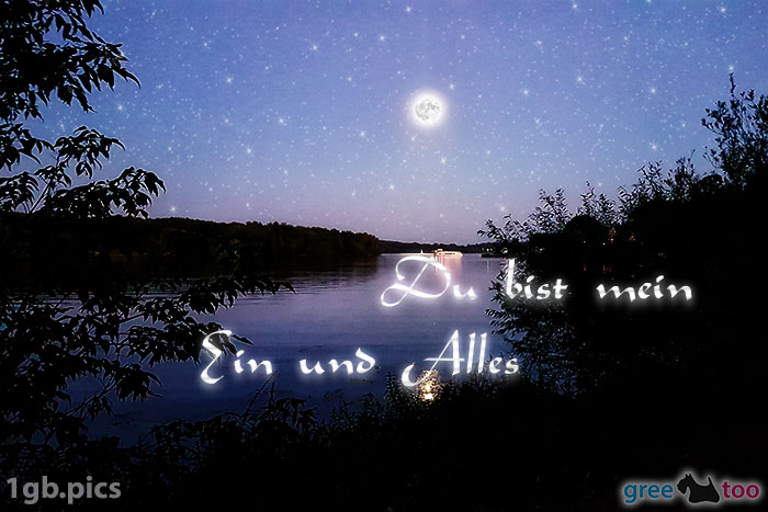 Mond Fluss Du Bist Mein Ein Und Alles