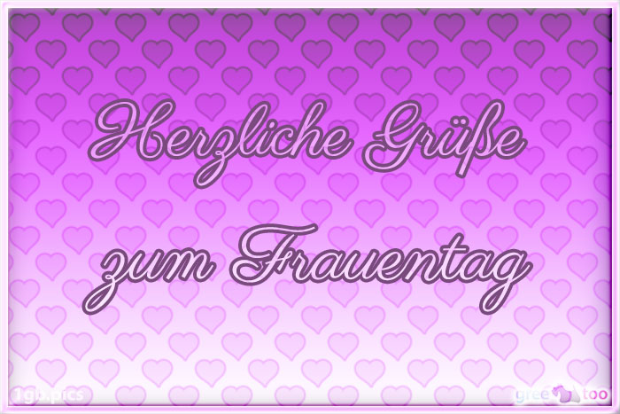 Herzliche Grüße zum Frauentag von 1gbpics.com