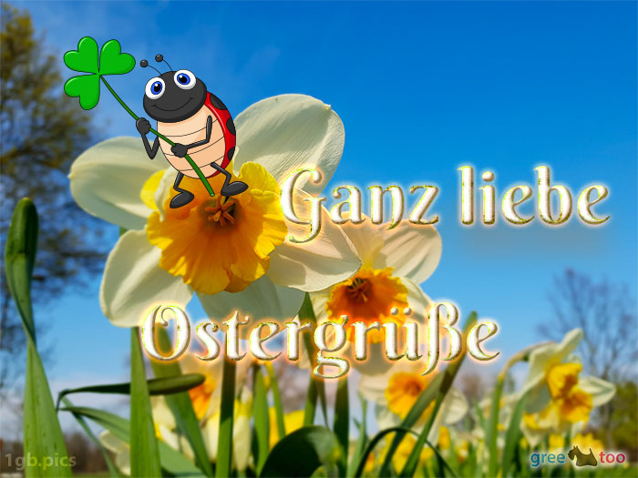 Ganz Liebe Ostergruesse Bild - 1gb.pics
