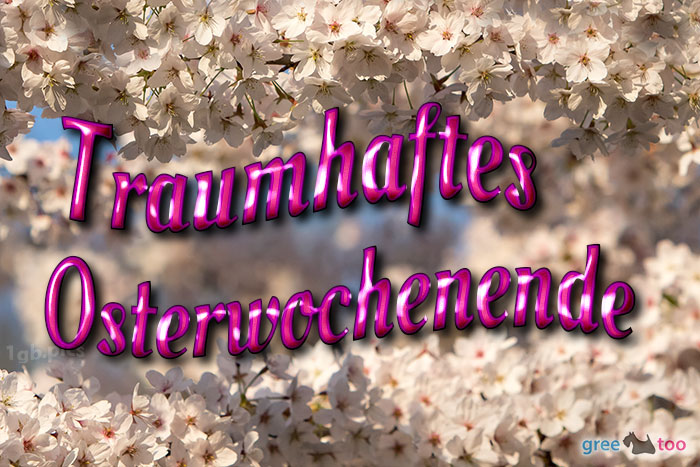 Traumhaftes Osterwochenende